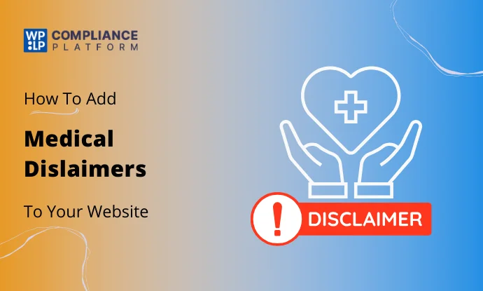 What is Medical Disclaimer and How to Create One for Your Website