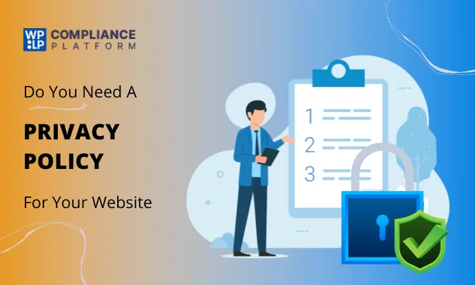 Need Of Privacy Policy