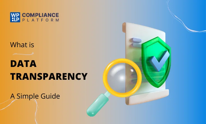 What is Data Transparency & Why It Matters (2026)