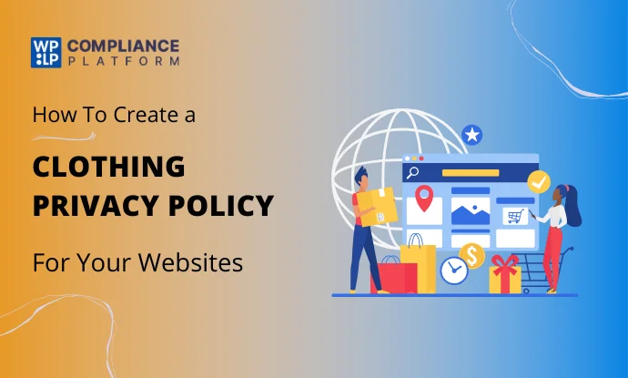  Privacy Policy Template for Clothing Websites