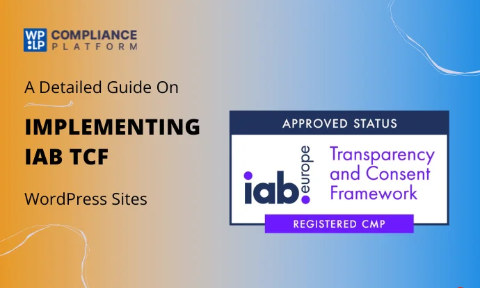 How to Implement IAB TCF 2.2 in WordPress (Guide)
