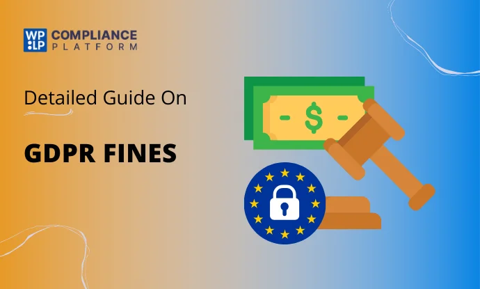 Top GDPR Fines of All Time: Biggest Data Privacy Penalties