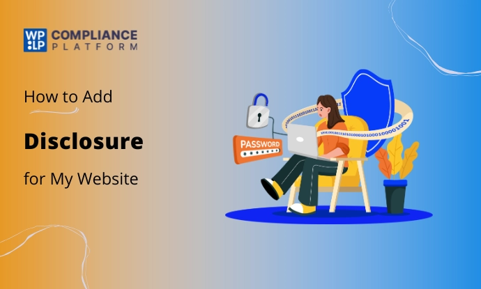 How to Add a Disclosure to Your WordPress Website (2026 Guide)
