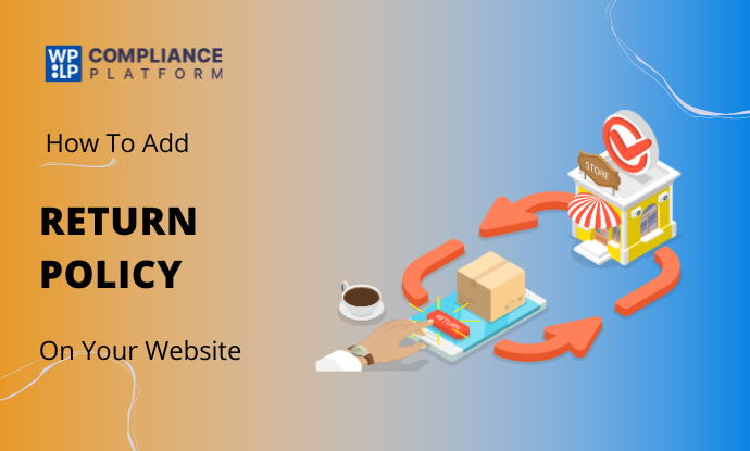 How to Write a Return Policy For Your Website 