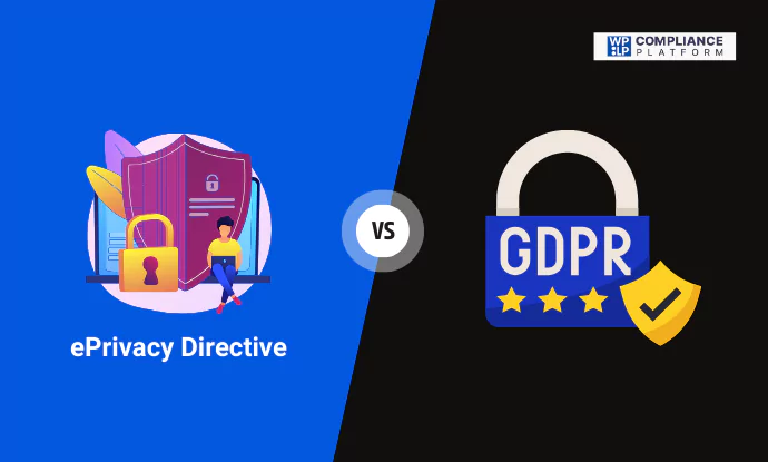 ePrivacy Directive vs GDPR - Key Differences