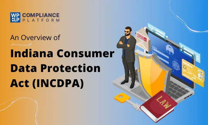 An Overview of Indiana Consumer Data Protection Act (Updated)