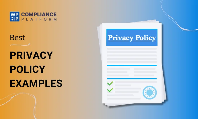 13 Best Privacy Policy Examples To Check Out in 2026