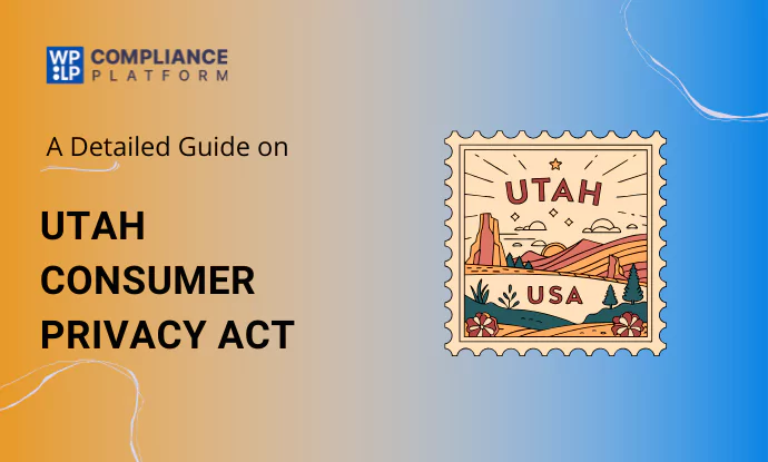 Utah Consumer Privacy Act (UCPA) Explained