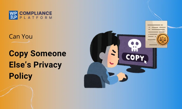 Can you copy someone else's Privacy Policy